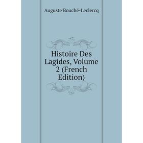 

Книга Histoire Des Lagides, Volume 2 (French Edition)