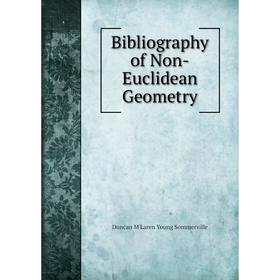 

Книга Bibliography of Non-Euclidean Geometry