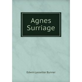 

Книга Agnes Surriage