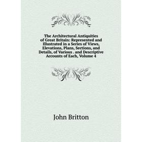 

Книга The Architectural Antiquities of Great Britain