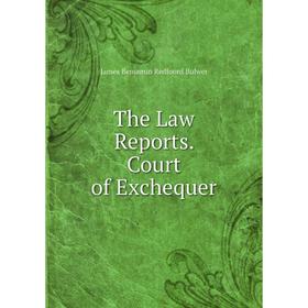 

Книга The Law Reports. Court of Exchequer