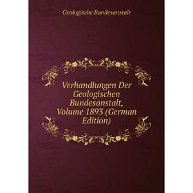

Книга Verhandlungen Der Geologischen Bundesanstalt, Volume 1893 (German Edition)