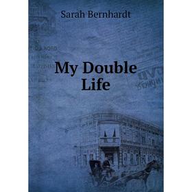 

Книга My Double Life