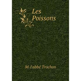 

Книга Les Poissons