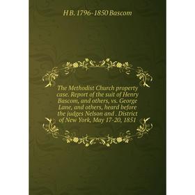 

Книга The Methodist Church property case