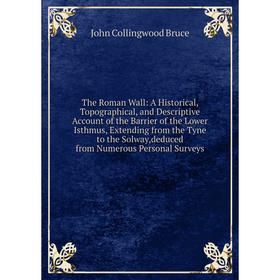 

Книга The Roman Wall