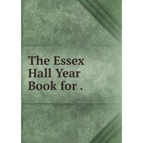 

Книга The Essex Hall Year Book for.