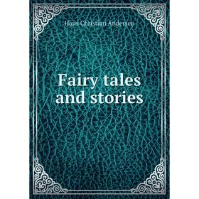 

Книга Fairy tales and stories