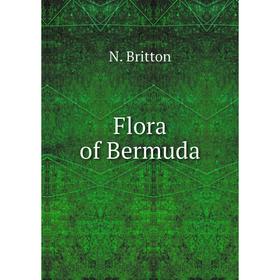 

Книга Flora of Bermuda