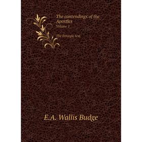 

Книга The contendings of the Apostles Volume 1 The Ethiopic text