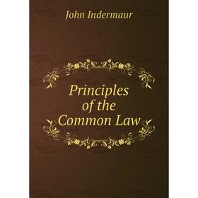 

Книга Principles of the Common Law
