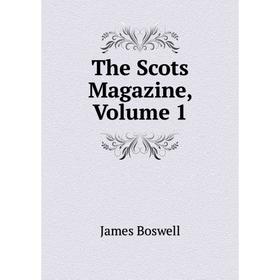 

Книга The Scots Magazine, Volume 1
