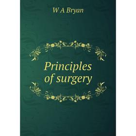

Книга Principles of surgery