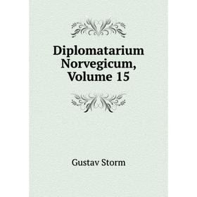 

Книга Diplomatarium Norvegicum, Volume 15