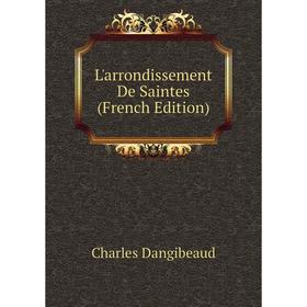 

Книга L'arrondissement De Saintes