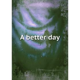 

Книга A better day