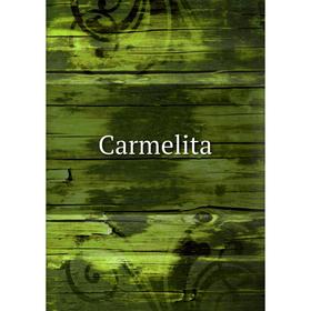 

Книга Carmelita