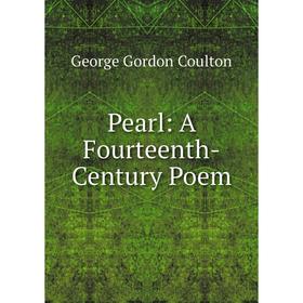 

Книга Pearl: A Fourteenth-Century Poem