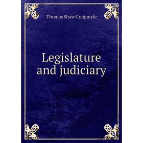 

Книга Legislature and judiciary
