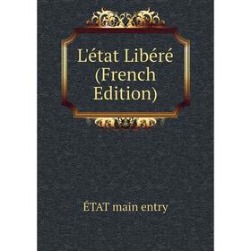 

Книга L'état Libéré