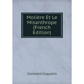 

Книга Molière Et Le Misanthrope