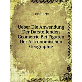 

Книга Ueber Die Anwendung Der Darstellenden Geometrie Bei Figuren Der Astronomischen Geographie