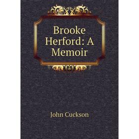 

Книга Brooke Herford: A Memoir