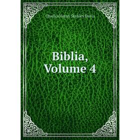 

Книга Biblia, Volume 4