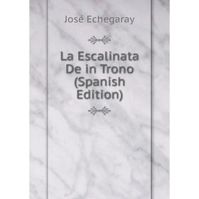 

Книга La Escalinata De in Trono