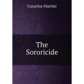 

Книга The Sororicide