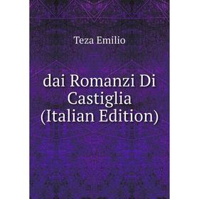 

Книга Dai Romanzi Di Castiglia (Italian Edition)