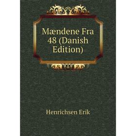 

Книга Mændene Fra 48 (Danish Edition)