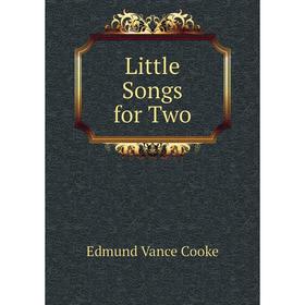 

Книга Little Songs for Two