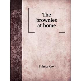 

Книга The brownies at home