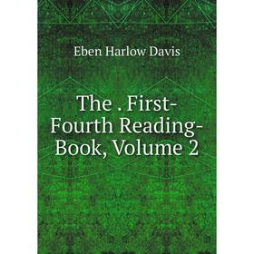

Книга The. First-Fourth Reading-Book, Volume 2