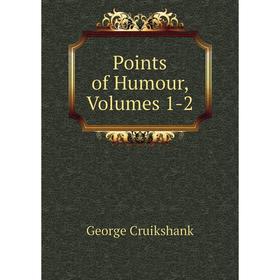 

Книга Points of Humour, Volumes 1-2