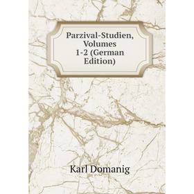 

Книга Parzival-Studien, Volumes 1-2