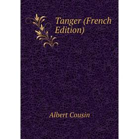 

Книга Tanger (French Edition)