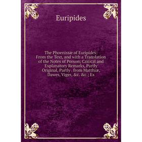 

Книга The Phoenissæ of Euripides