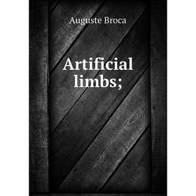 

Книга Artificial limbs