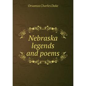 

Книга Nebraska legends and poems