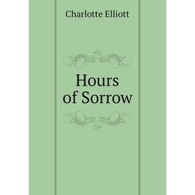 

Книга Hours of Sorrow
