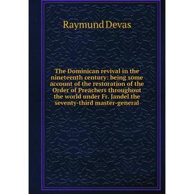 

Книга The Dominican revival in the nineteenth century