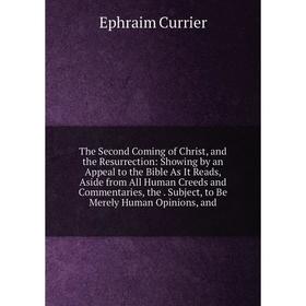 

Книга The Second Coming of Christ, and the Resurrection