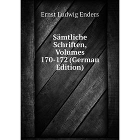 

Книга Sämtliche Schriften, Volumes 170-172 (German Edition)