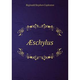 

Книга Æschylus