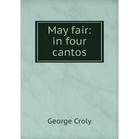 

Книга May fair: in four cantos