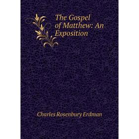 

Книга The Gospel of Matthew: An Exposition