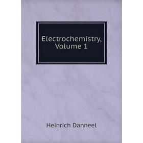 

Книга Electrochemistry, Volume 1