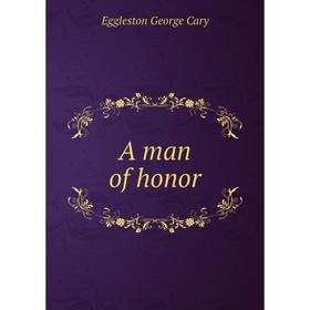 

Книга A man of honor